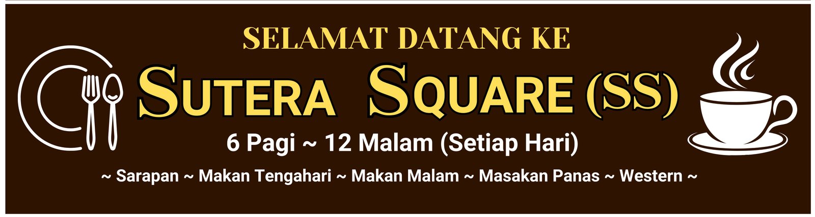 Selamat Datang Ke Sutera Square